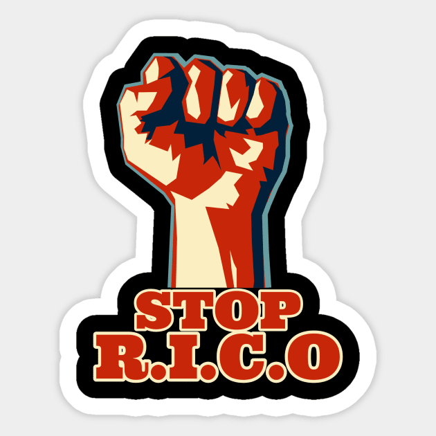 Let's stop R.I.C.O Sticker by Pieartscreation